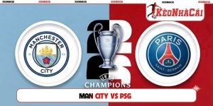Soi Kèo Man City Vs PSG, 02H00, Ngày 15/10, Cúp C1